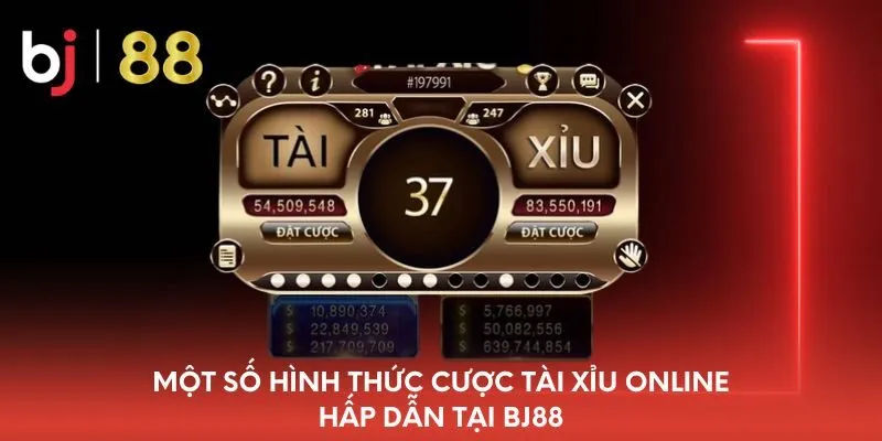 mot-so-hinh-thuc-cuoc-tai-xiu-online-hap-dan-tai-bj88